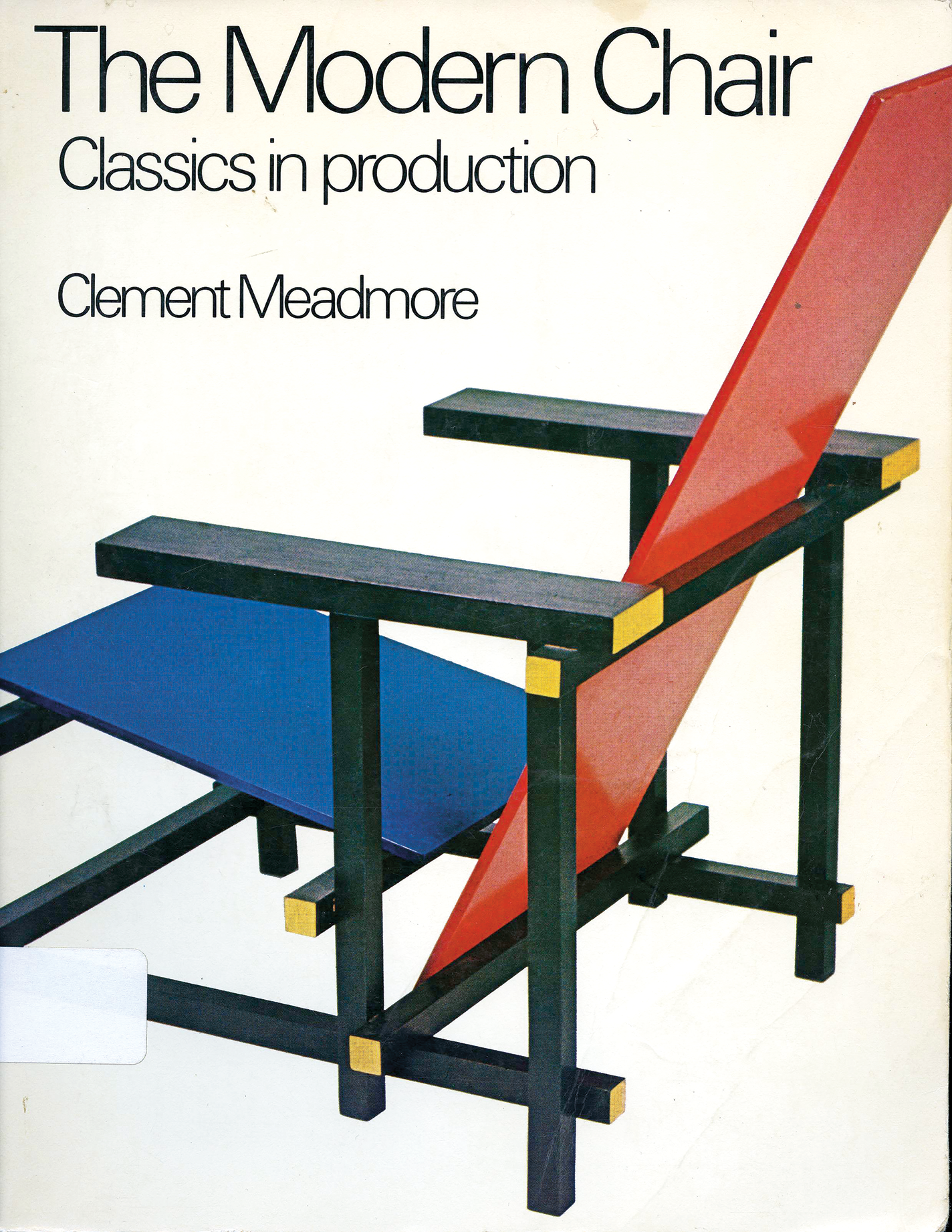 Cover of The Modern Chair: Classics in production by Clement Meadmore.